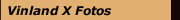 Vinland X Fotos