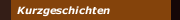 Kurzgeschichten