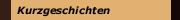 Kurzgeschichten